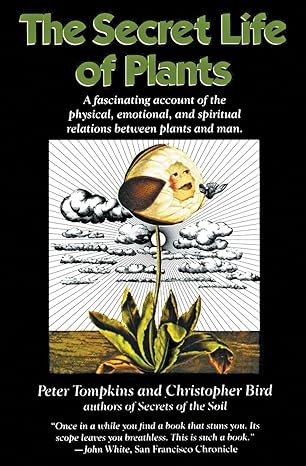 A Fascinating Account of the Physical, Emotional, and Spiritual Relations Between Plants