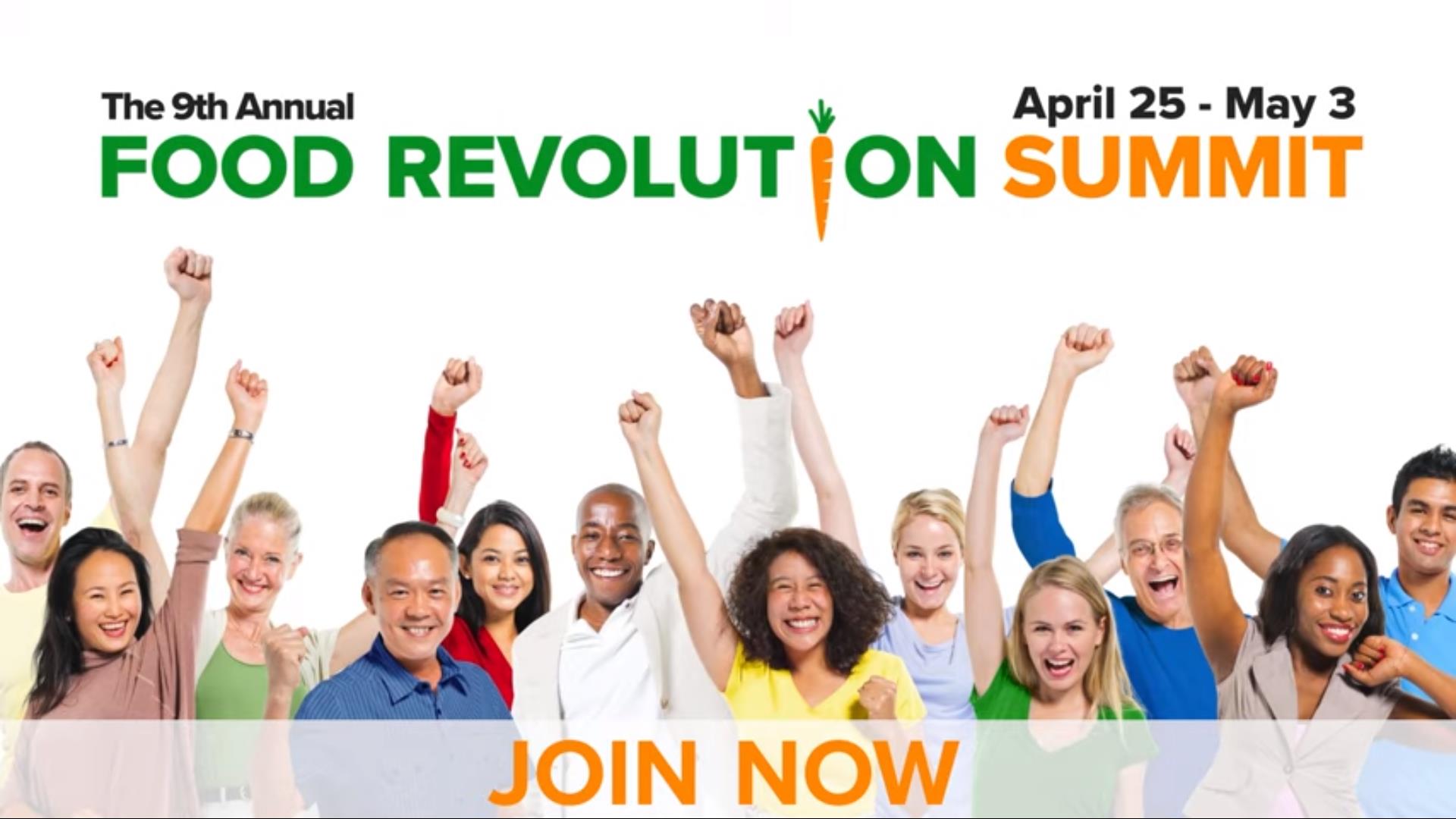 9th Annual Food Revolution Summit